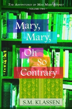 Mary, Mary, Oh So Contrary