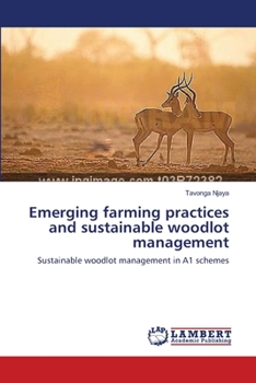 Paperback Emerging farming practices and sustainable woodlot management Book