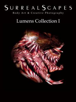 Kindle Edition SurrealScapes Body Art & Creative Photography - Lumens Collection I Book