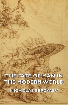 Paperback The Fate of Man in the Modern World Book