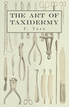 Paperback The Art of Taxidermy Book