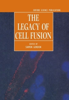 Hardcover The Legacy of Cell Fusion Book