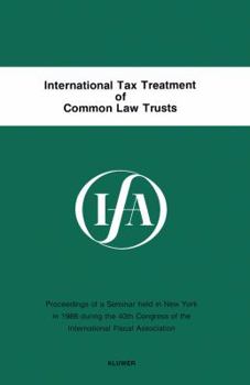 Paperback International Tax Treatment of Common Law Trusts Book