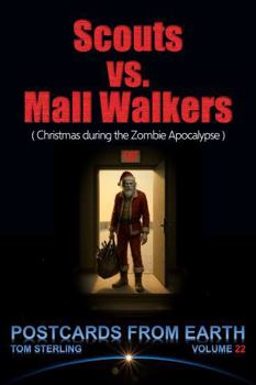 Paperback Scouts vs. Mall Walkers: Postcards from Earth - Volume 22 Book