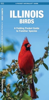 Misc. Illinois Birds: An Introduction to Familiar Species Book
