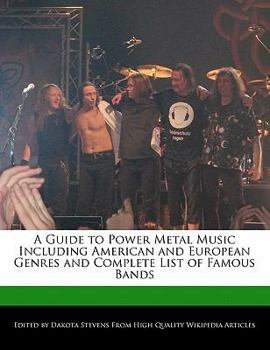 Paperback A Guide to Power Metal Music Including American and European Genres and Complete List of Famous Bands Book