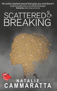 Scattered & Breaking - Book #2 of the Falling & Uprising