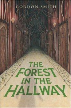 Hardcover The Forest in the Hallway Book