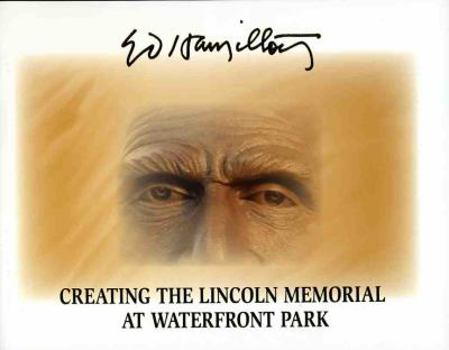 Paperback Creating the Lincoln Memorial at Waterfront Park Book