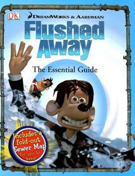 Hardcover Flushed Away: The Essential Guide [With Fold-Out Sewer Map] Book