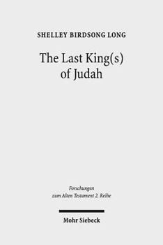 The Last King(s) of Judah: Zedekiah and Sedekias in the Hebrew and Old Greek Versions of Jeremiah 37(44):1-40(47):6