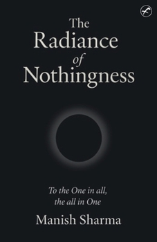 The Radiance of Nothingness