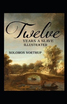 Paperback Twelve Years a Slave Annotated Book