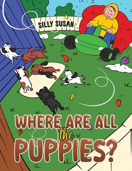 Paperback Where Are All the Puppies? Book