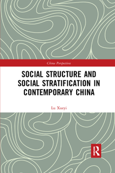 Paperback Social Structure and Social Stratification in Contemporary China Book