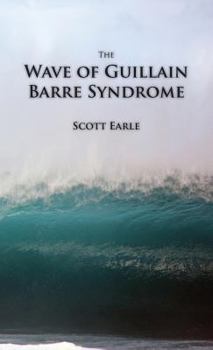 Hardcover The Wave of Guillain-Barre Syndrome Book