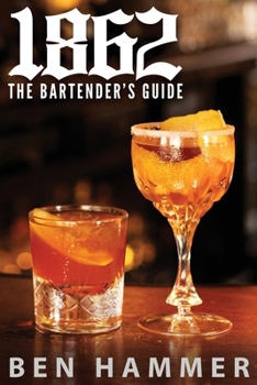 1862: The Bartender's Guide