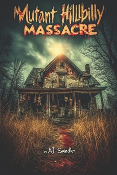 Paperback Mutant Hillbilly Massacre Book