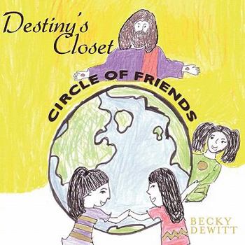 Paperback Destiny's Closet: Circle of Friends Book