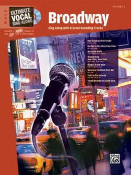 Paperback Ultimate Vocal Sing-Along Broadway: Male Voice, Book & Enhanced CD Book