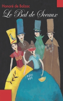 Paperback Le Bal de Sceaux [French] Book