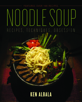 Paperback Noodle Soup: Recipes, Techniques, Obsession Book