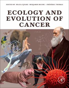 Paperback Ecology and Evolution of Cancer Book