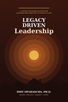 Paperback Legacy Driven Leadership Book
