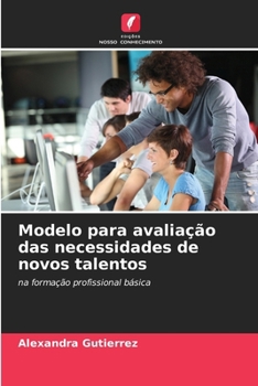 Paperback Modelo para avaliação das necessidades de novos talentos [Portuguese] Book