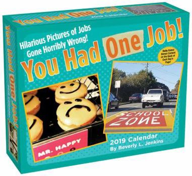 Calendar You Had One Job 2019 Day-to-Day Calendar Book