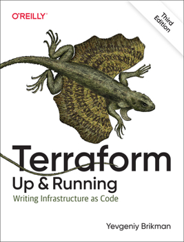 Paperback Terraform: Up and Running: Writing Infrastructure as Code Book