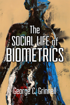Hardcover The Social Life of Biometrics Book