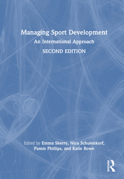 Hardcover Managing Sport Development: An International Approach Book
