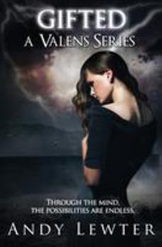 Gifted - Book #1 of the Valens