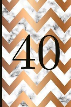 Paperback 40: A Beautiful 40th Birthday Gift and Keepsake to Write Down Special Moments Book