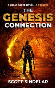 Paperback The Genesis Connection -A Prequel: A Lucas Forge Novel - Book 0 Book