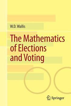 Paperback The Mathematics of Elections and Voting Book