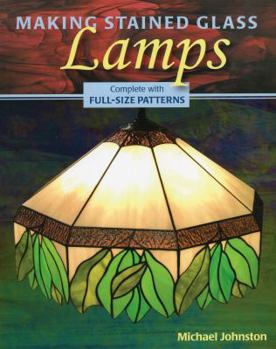 Paperback Making Stained Glass Lamps [With Pattern(s)] Book