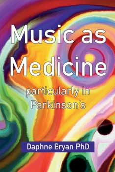 Paperback Music As Medicine particularly in Parkinson's Book