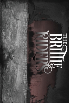 Paperback The Brittle Riders: Trilogy Book