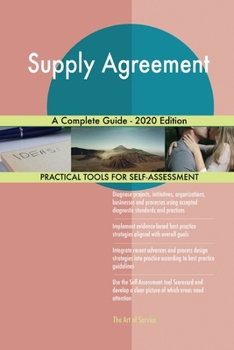 Paperback Supply Agreement A Complete Guide - 2020 Edition Book