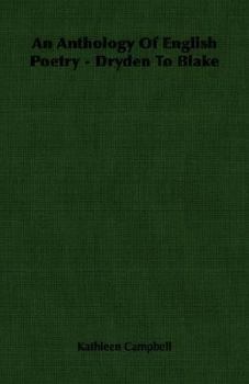Paperback An Anthology Of English Poetry - Dryden To Blake Book