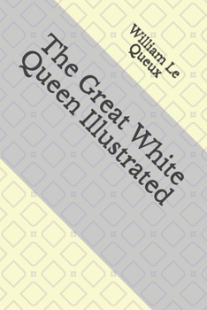 Paperback The Great White Queen Illustrated Book