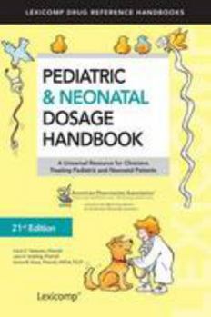 Paperback Pediatric & Neonatal Dosage Handbook Book