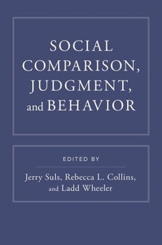 Hardcover Social Comparison, Judgment, and Behavior Book