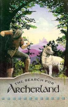 Paperback The Search for Archerland Book