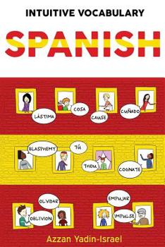 Paperback Intuitive Vocabulary: Spanish Book
