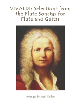 Paperback Vivaldi: Selections from the Flute Sonatas for Flute and Guitar Book