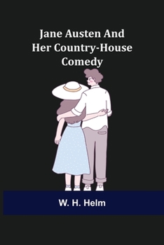 Paperback Jane Austen and Her Country-house Comedy Book
