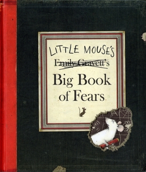 Hardcover Little Mouse's Big Book of Fears Book